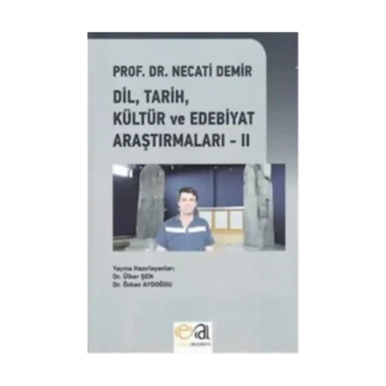 Prof. Dr. Necati Demir Dil Tarih Kültür Ve Edebiyat II