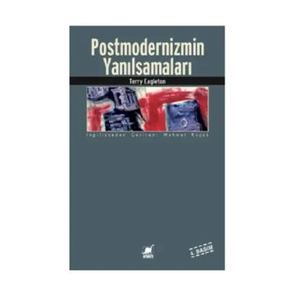 Postmodernizmin Yanılsamaları