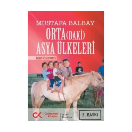 Orta(daki) Asya Ülkeleri