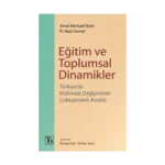 Eğitim ve Toplumsal Dinamikler
