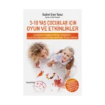 3-10 Yaş Çocuklar İçin Oyun Ve Etkinlikler
