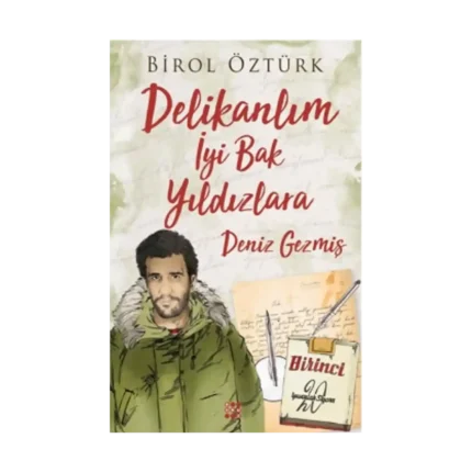 Delikanlım İyi Bak Yıldızlara - Deniz Gezmiş