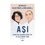 Aşı - Biontech Aşısına Giden Yol ve Geleceğin Tıbbı