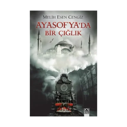 Ayasofya’da Bir Çığlık