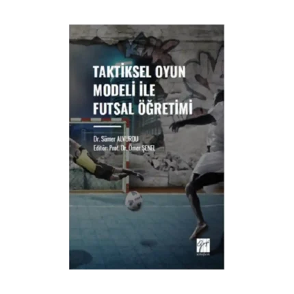 Taktiksel Oyun Modeli Futsal Öğretimi