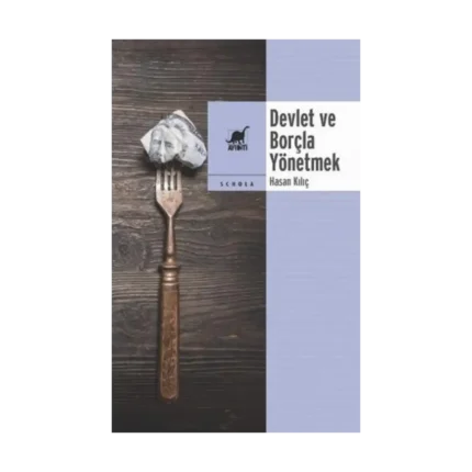 Devlet ve Borçla Yönetmek