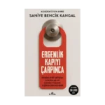 Ergenlik Kapıyı Çarpınca