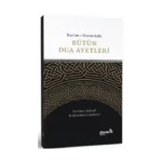 Kur'an-ı Kerim'deki Bütün Dua Ayetleri