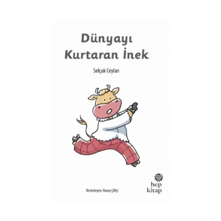 Dünyayı Kurtaran İnek