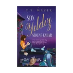 Son Yıldız Sönene Kadar (Ciltli)