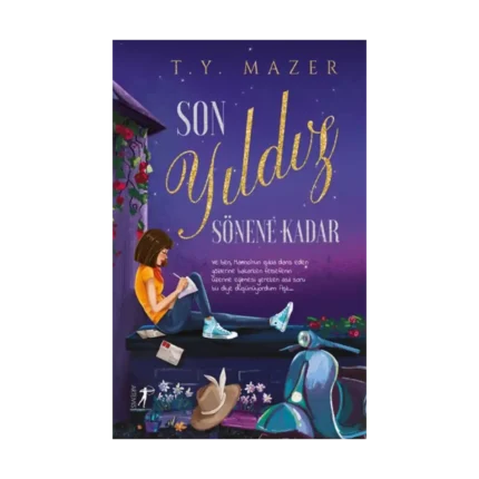 Son Yıldız Sönene Kadar (Ciltli)