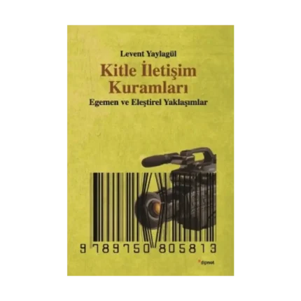 Kitle İletişim Kuramları