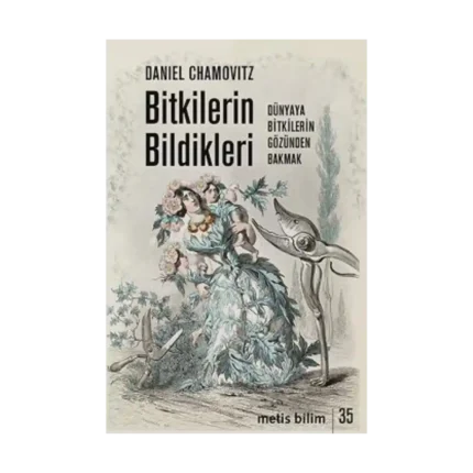 Bitkilerin Bildikleri