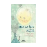 Bay Ay İçin Müzik
