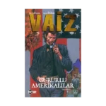 Vaiz Cilt 3: Gururlu Amerikalılar