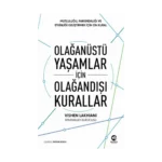 Olağanüstü Yaşamlar için Olağandışı Kurallar