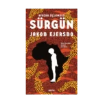 Afrika Üçlemesi Sürgün