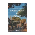 Gariplerden Bir Yolcu