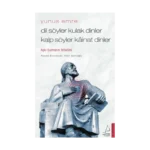 Dil Söyler Kulak Dinler Kalp Söyler Kainat Dinler