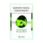 Şansını Nasıl Yaratırsın?