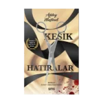 Kesik Hatıralar