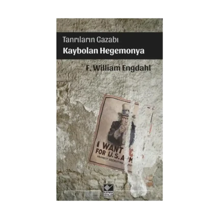 Tanrıların Gazabı Kaybolan Hegemonya