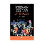 İktidarın Gölgesi ve Roman