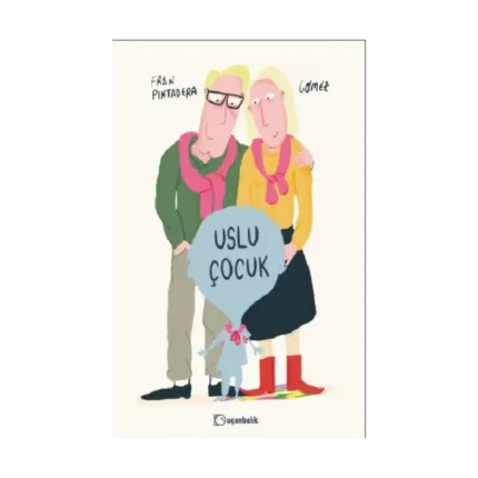 Uslu Çocuk (Ciltli)