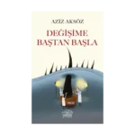 Değişime Baştan Başla