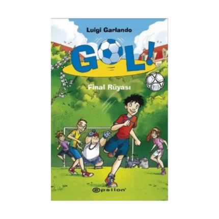 Gol! - Final Rüyası (Ciltli)