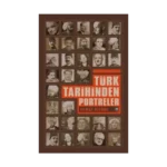 Türk Tarihinden Portreler