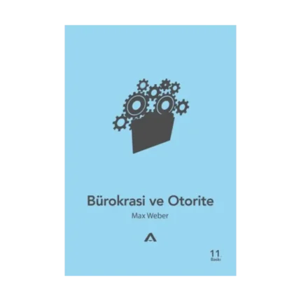 Bürokrasi ve Otorite