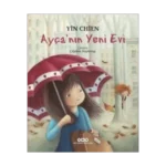 Ayça’nın Yeni Evi