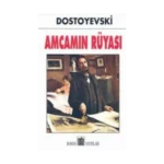 Amcamın Rüyası