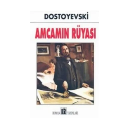 Amcamın Rüyası