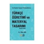 Türkçe Öğretimi Ve Materyal Tasarımı