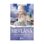Mevlana Celaleddin-i Rumi - Tarihte İz Bırakanlar