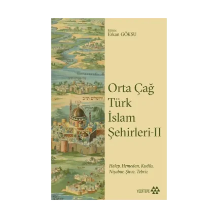 Orta Çağ Türk İslam Şehirleri 2