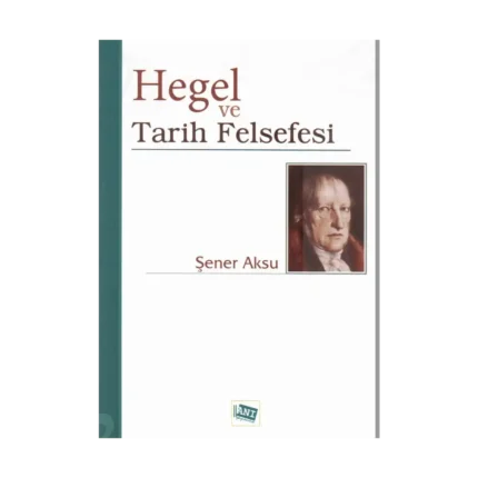 Hegel ve Tarih Felsefesi