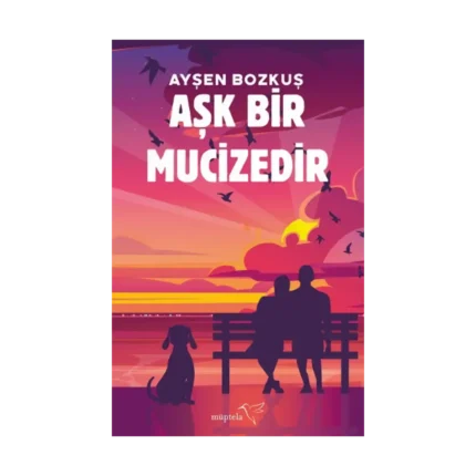 Aşk Bir Mucizedir