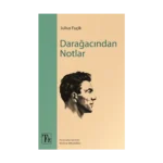 Darağacından Notlar