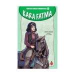 Kara Fatma - Kurtuluş Savaşı Kahramanları 3