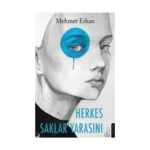 Herkes Saklar Yarasını