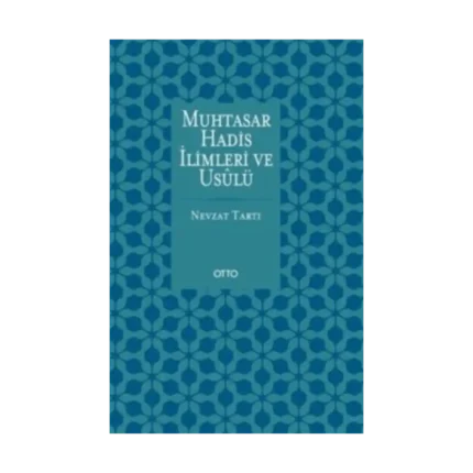 Muhtasar Hadis İlimleri ve Usulü