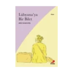 Lübyana’ya Bir Bilet