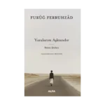 Yaralarım Aşktandır