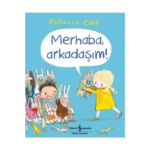 Merhaba, Arkadaşım!