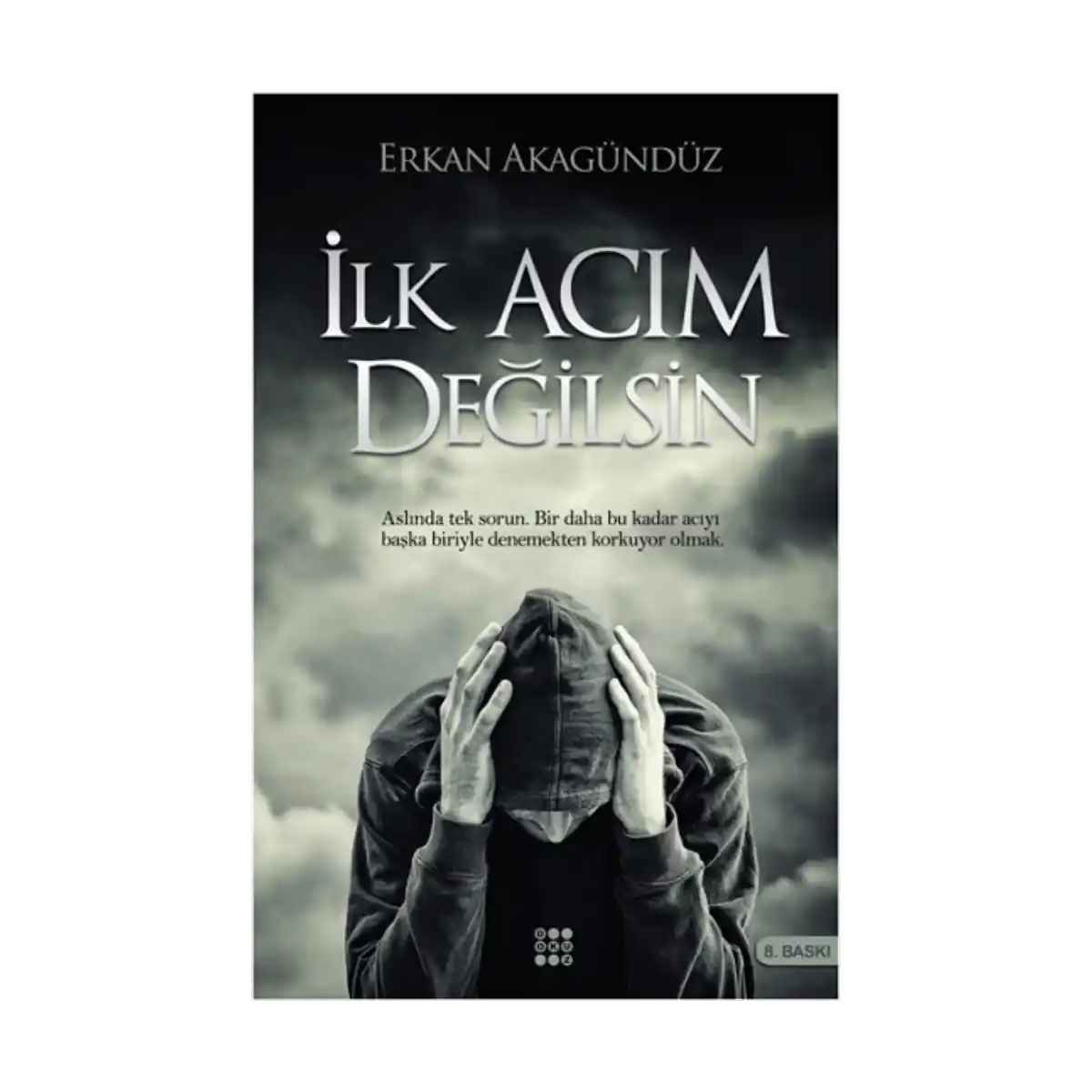 7df73-ilk-acim-degilsin-1-1.webp İlk Acım Değilsin - Görsel 1