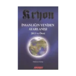Kryon 11 - İnsanlığın Yeniden Ayarlanışı
