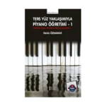 Ters Yüz Yaklaşımıyla Piyano Öğretimi -1